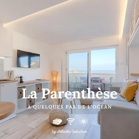 Apartamento Atlantic Selection - La Parenthese De - Vue Ocean, Notre-dame